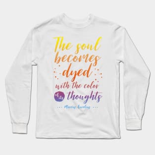 Marcus Aurelius Stoicism Quote - Color of thoughts Long Sleeve T-Shirt